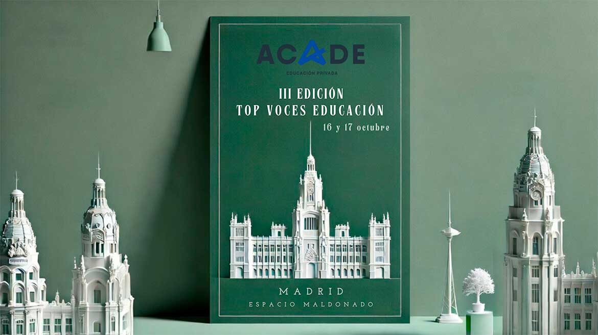 top voces pie pagina - Madrid acogerá la tercera edición del Congreso Top Voces Educación de ACADE los días 16 y 17 de octubre