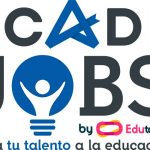 Acadejobs se refuerza y evoluciona: llega Acadejobs by Edutalent, la plataforma definitiva para encontrar el mejor talento educativo